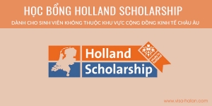 Học bổng Hà Lan cấp cho sinh viên không thuộc khu vực cộng đồng kinh tế châu Âu (EEA) -  Holland Scholarship